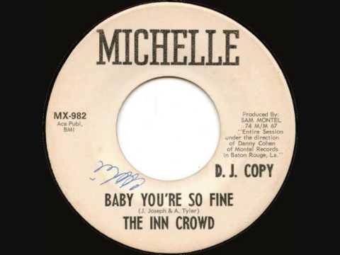 (Ye Olde) Inn Crowd — The Inn Crowd - Baby You're So Fine