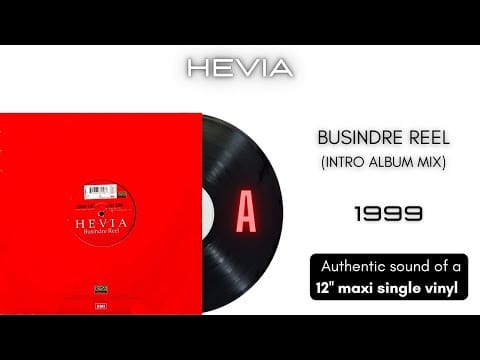 Hevia — Hevia - Busindre Reel (Intro Album Mix) [12'' maxi single]