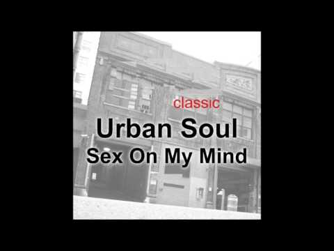 Terry Farley — Urban Soul - sex on my mind (Dj Pierre wild pitch mix)