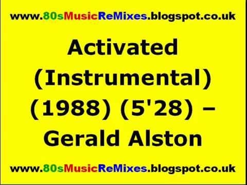 Gerald Alston — Activated (Instrumental) - Gerald Alston | Timmy Regisford | 80s Club Mixes | 80s Club Music