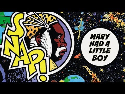 SNAP! — SNAP! - Mary Had A Little Boy (Official Audio)