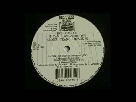 Don Carlos — Don Carlos –  Alone (Trance Remix 93)