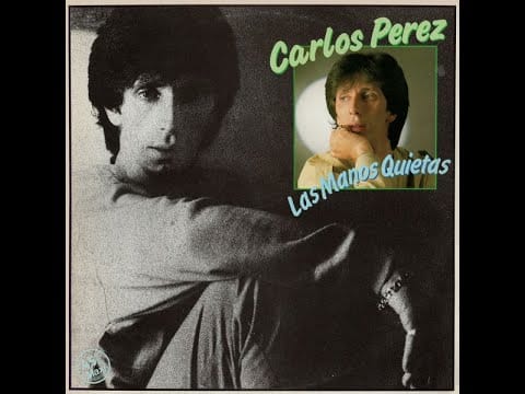 Carlos Perez — CARLOS PEREZ Las manos quietas (instrumental) (1985)
