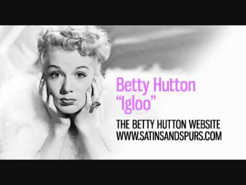 Betty Hutton — Betty Hutton - Igloo (1939)