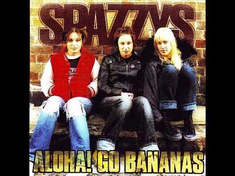 The Spazzys — Spazzys - Aloha! Go bananas - Full Album