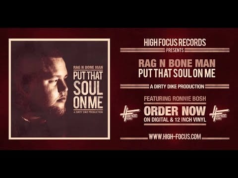 Rag'n'Bone Man — Rag'n'Bone Man - 'Put That Soul On Me' EP Snippets (Prod. Dirty Dike)