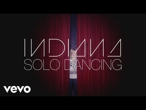 Indiana (15) — Indiana - Solo Dancing (Official Video)