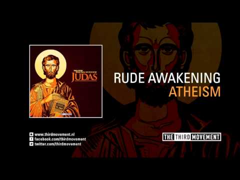 Rude Awakening — Rude Awakening - Atheism