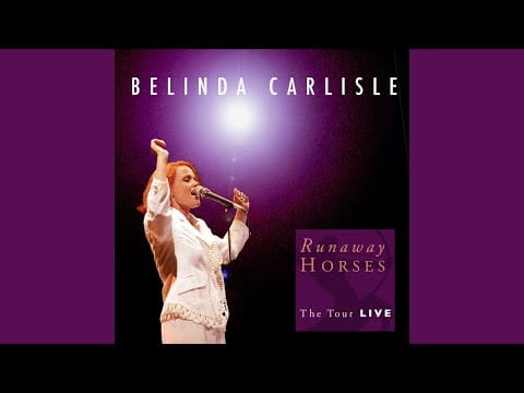 Belinda Carlisle — World Without You (Live)