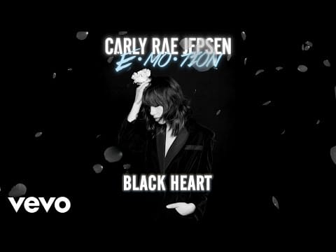 Carly Rae Jepsen — Black Heart