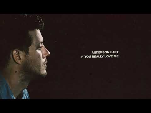 Anderson East — Anderson East - If You Really Love Me (Official Audio)