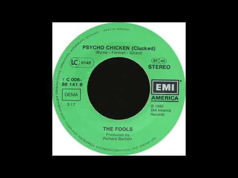 The Fools — THE FOOLS - PSYCHO CHICKEN (Clucked) aus dem Jahr 1980