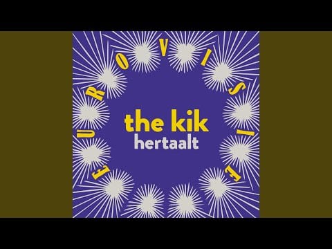 The Kik — Een Avond Met Jou