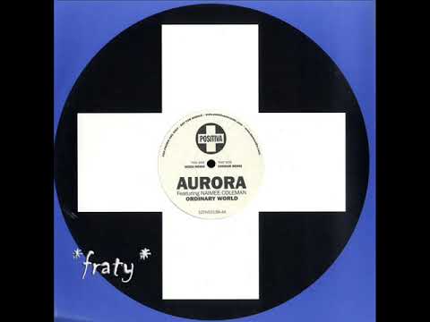 Aurora — Aurora - Ordinary world (Gizeh mix)
