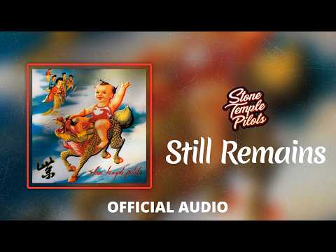 Stone Temple Pilots — Stone Temple Pilots - Still Remains (Official Audio)
