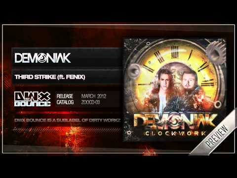 Demoniak — Demoniak & Fenix - Third Strike [HQ Preview]