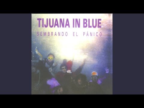 Tijuana In Blue — Línea No Regular (Comienza el Viaje)