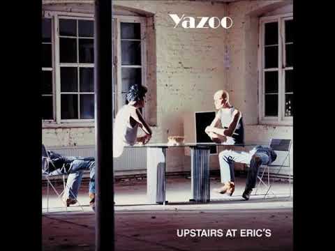 Yazoo — Yazoo - Upstairs In Eric's - 05 - In My Room (1982) (HQ)
