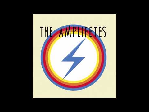The Amplifetes — The Amplifetes - Somebody New - Lyrics