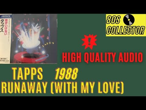Tapps — Tapps - Runaway (With My Love)