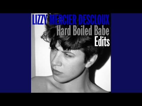 Lizzy Mercier Descloux — Hard Boiled Babe (Psonic Psummer Edit)