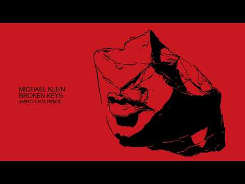 Michael Klein (12) — Michael Klein - Broken Keys (Heiko Laux Remix)