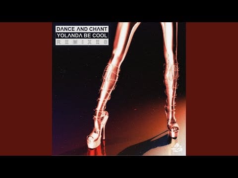 Yolanda Be Cool — Dance and Chant (Lookee Remix)
