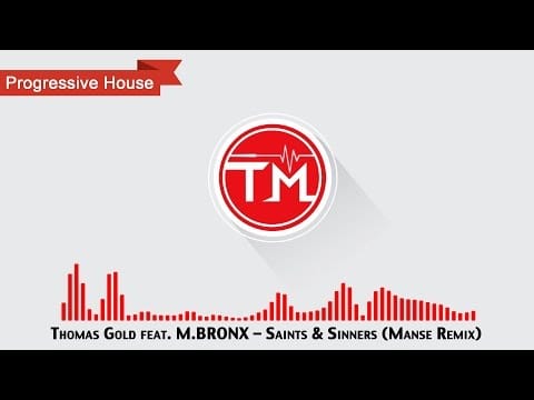 Thomas Gold — Thomas Gold feat. M.BRONX - Saints & Sinners (Manse Remix)