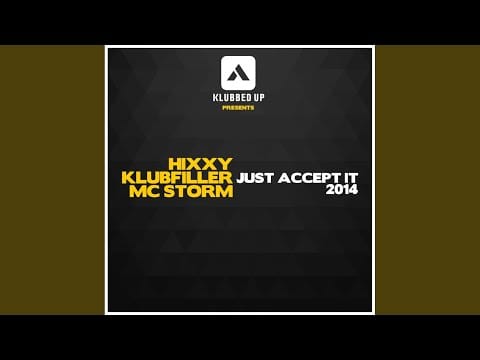 Hixxy — Just Accept It 2014 (Original Mix)