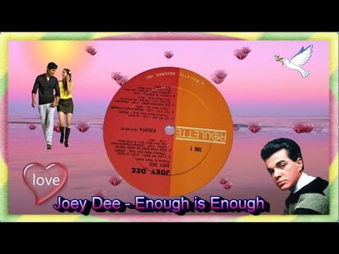 Joey Dee — Joey Dee - Enough is Enough 1963   ( Eigen Color Design - Personal Color Design )