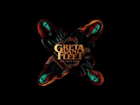 Greta Van Fleet — Greta Van Fleet - The Cold Wind (Audio)