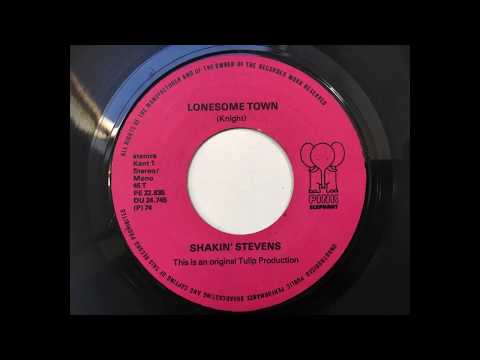 Shakin' Stevens And The Sunsets — Lonesome Town  - Shakin' Stevens
