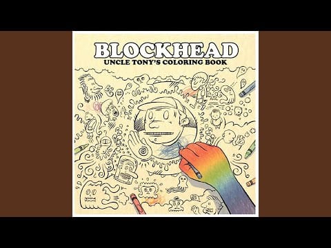 Blockhead — Put Down Your Dream Journal and Dance