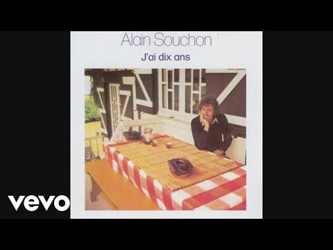 Alain Souchon — Alain Souchon - J'ai dix ans (Audio)