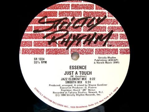 Essence — Essence - Just A Touch (smooth mix) Strictly Rhythm records 1990