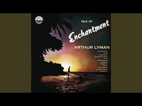 Arthur Lyman — The Proposal