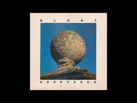 Blurt — Blurt - Down In The Argentine
