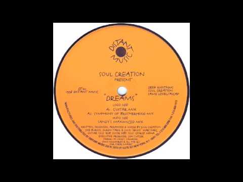 Soul Creation — Soul Creation (Dreams  Guitar Mix) 1998