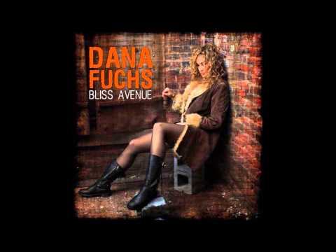 Dana Fuchs — Dana Fuchs - Bliss Avenue