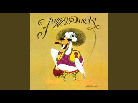 Fuzzy Duck — Afternoon Out