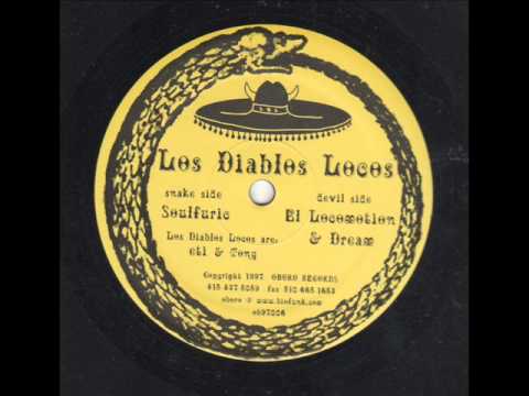 Los Diablos Locos — Los Diablos Locos - Soulfuric (original mix) (1997)