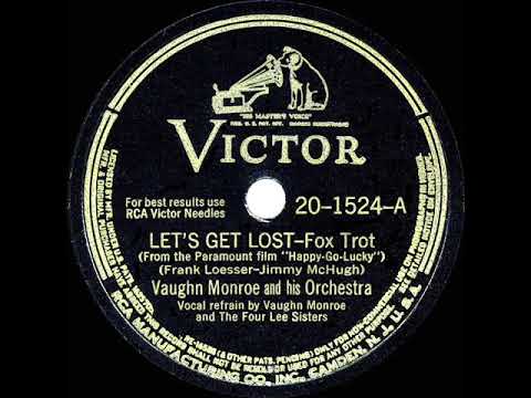 Vaughn Monroe And His Orchestra — 1943 HITS ARCHIVE: Let’s Get Lost - Vaughn Monroe