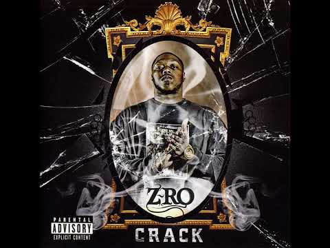 Z-Ro — Z-Ro - Crack (2008) [Full Album] Houston, TX