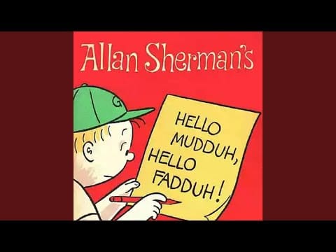 Allan Sherman — Hello Muddah Hello Fadduh - A Letter from Camp Granada