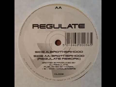 Regulate — Regulate - Brotherhood (Regulate Rework)