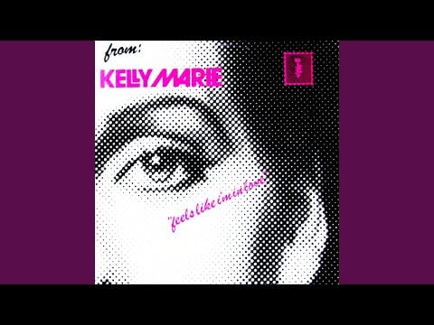 Kelly Marie — Feels Like I'm in Love