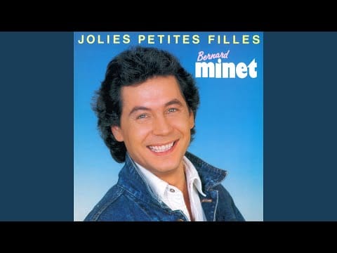 Bernard Minet — Hey, jolie petite fille