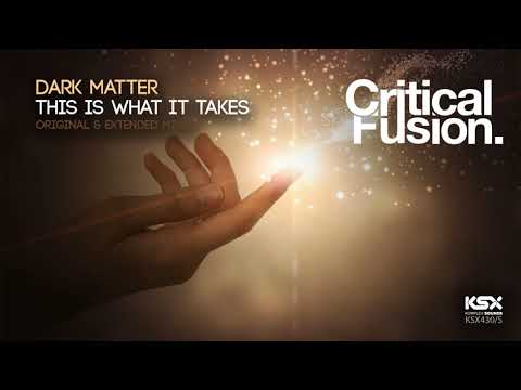 Dark Matter (22) — Dark Matter - This Is What It Takes