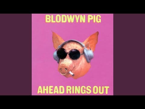 Blodwyn Pig — Dear Jill (2006 Remaster)