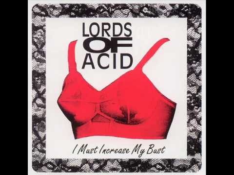 Lords Of Acid — Lords Of Acid - I Must Increase My Bust (MNO Remix)